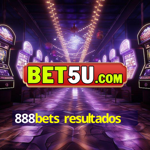 888bets resultados